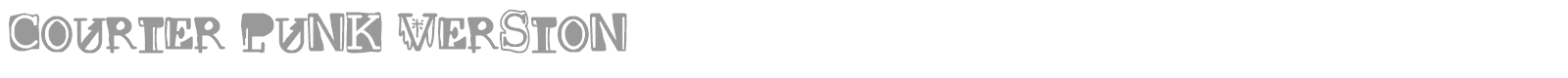 Courier punk Version font preview